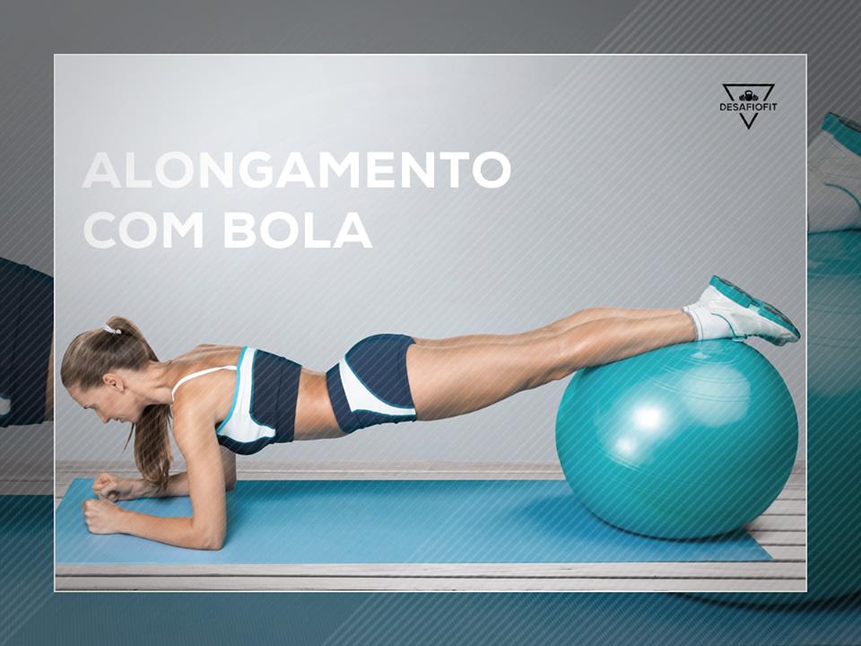 Alongamento com Bola Suíça